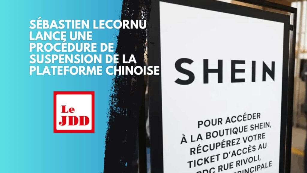Shein : Sébastien Lecornu lance une procédure de suspension de la plateforme chinoise