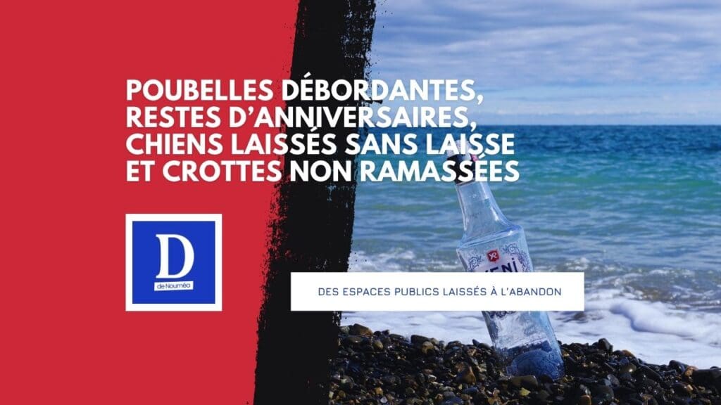 Ecoles salies et plages défigurées à Yahoué et Magenta