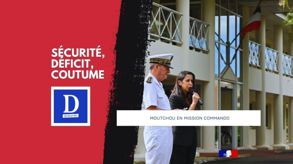 Naïma Moutchou à Lifou : entre mémoire, fermeté et unité nationale