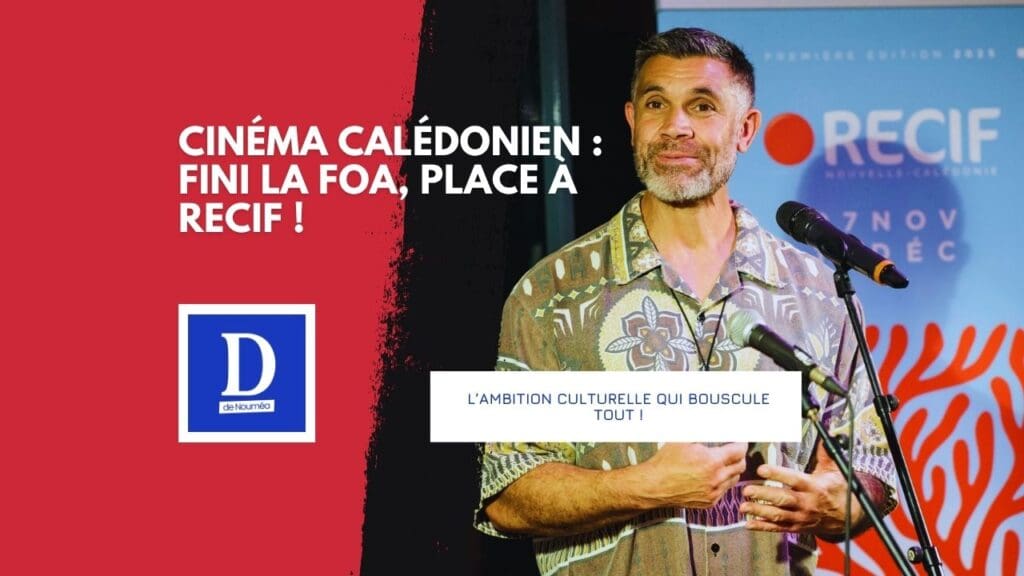 RECIF 2025 : le cinéma calédonien prend le large !