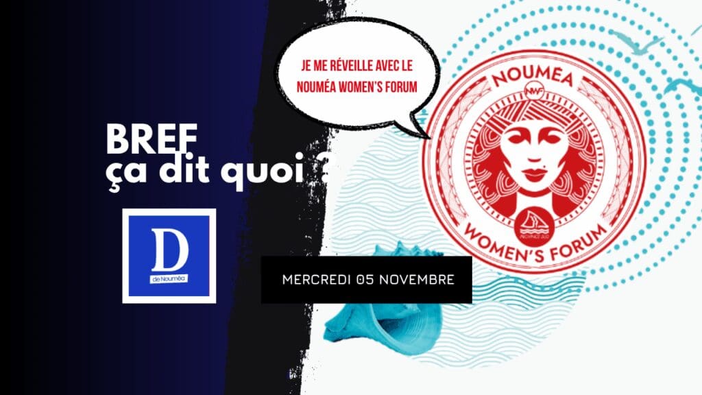 Je me réveille avec le Nouméa Women’s Forum