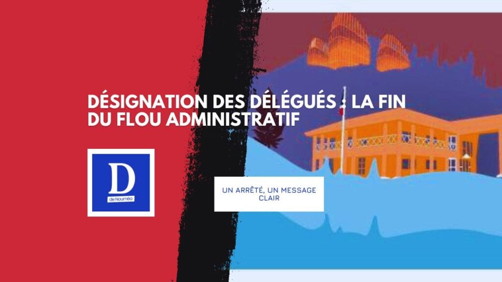 Délégués de l’État : un verrou juridique face aux contestations