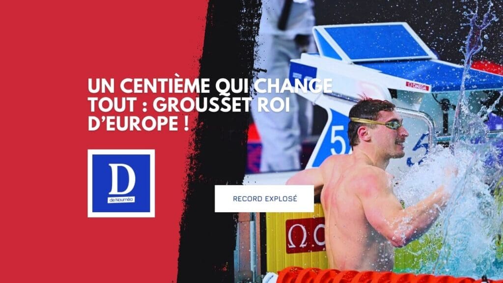 Il l’a fait : Grousset humilie l’Europe en 48’’10