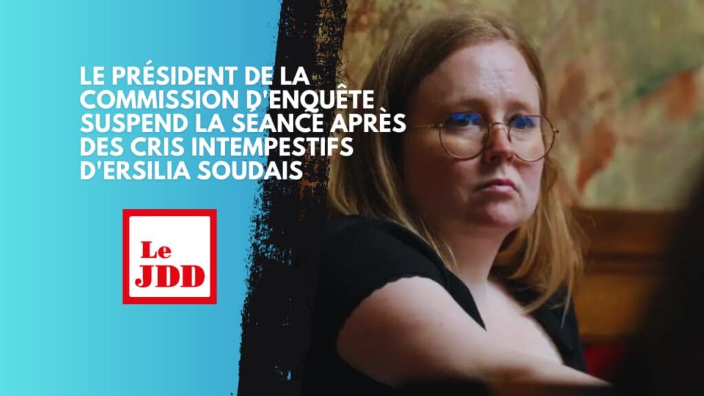 Audiovisuel public : le président de la commission d&rsquo;enquête suspend la séance après des cris intempestifs d&rsquo;Ersilia Soudais