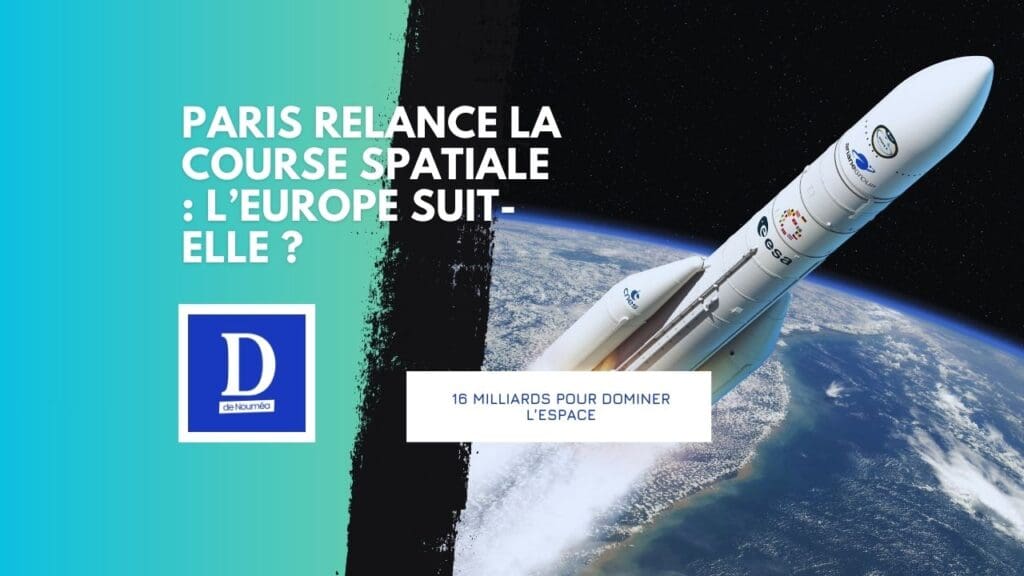 Souveraineté spatiale : la France montre enfin les muscles