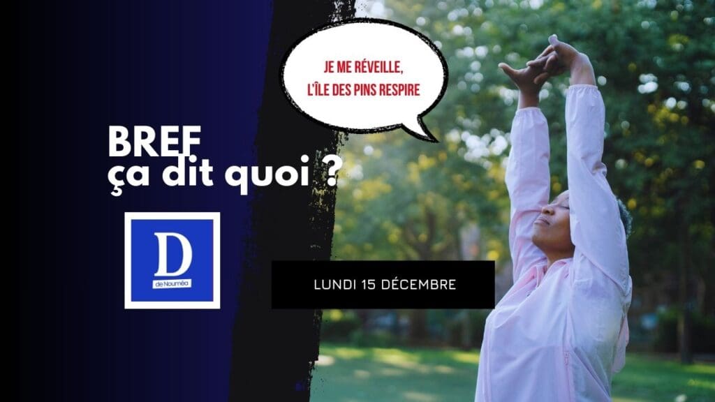 Je me réveille, l’Île des Pins respire