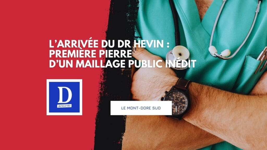 Santé en danger au Mont-Dore Sud : la province Sud sonne l’alerte