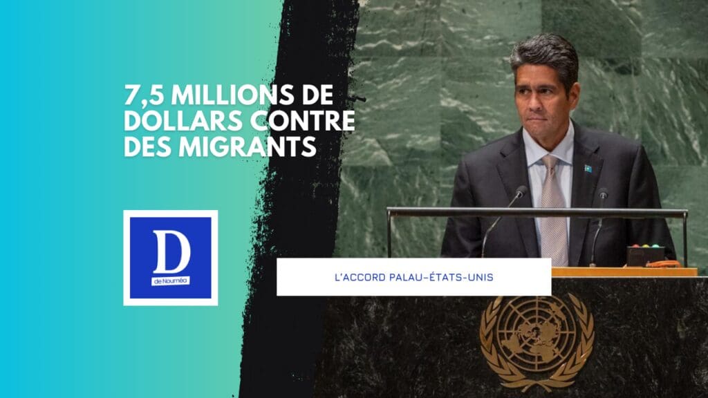 Politique migratoire de Trump, Palau devient terre d’accueil