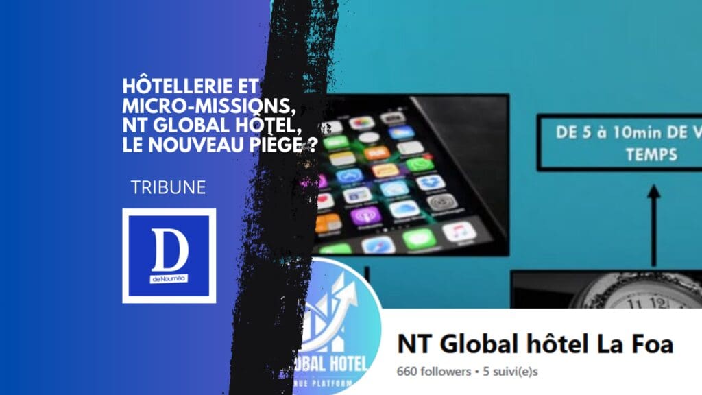 NT Global Hôtel, derrière le rêve des commentaires, l’arnaque ?