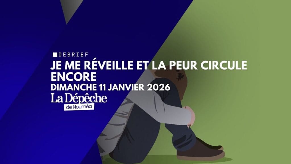 Je me réveille et la peur circule encore