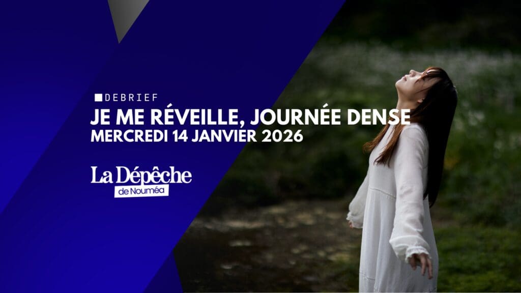 Je me réveille, entre Tontouta, Paris et turbulences