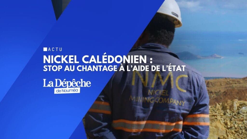 Crise du nickel : la province Nord doit assumer, pas l’État