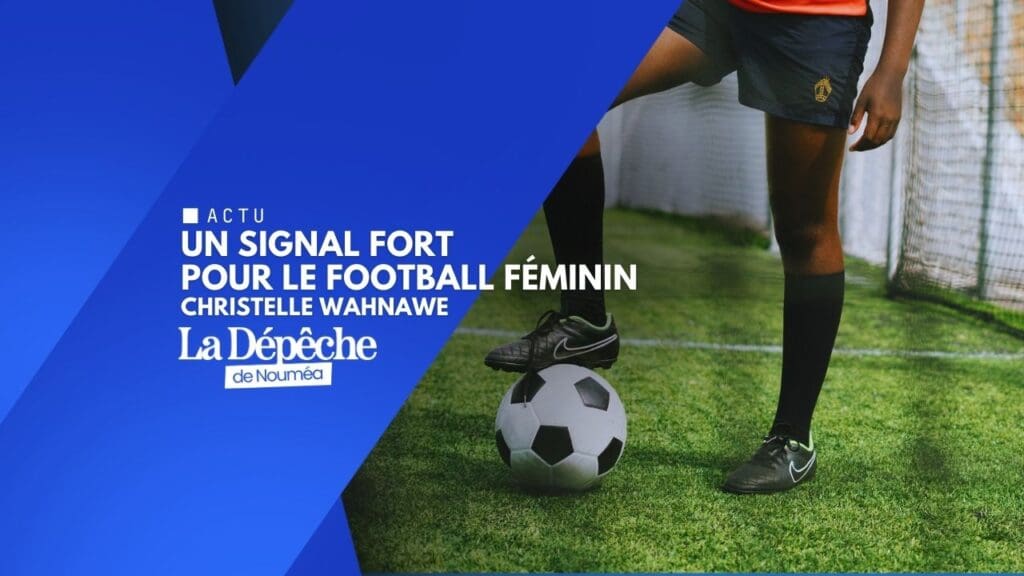 Football féminin : la sélection calédonienne reprend enfin vie