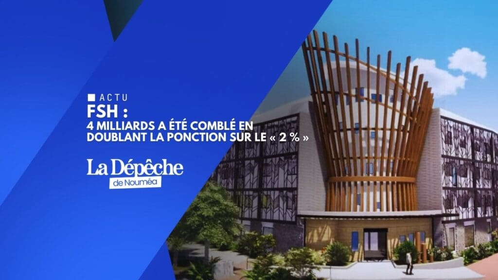 FSH : comment un trou de près de 4 milliards a été comblé en doublant la ponction sur le « 2 % »