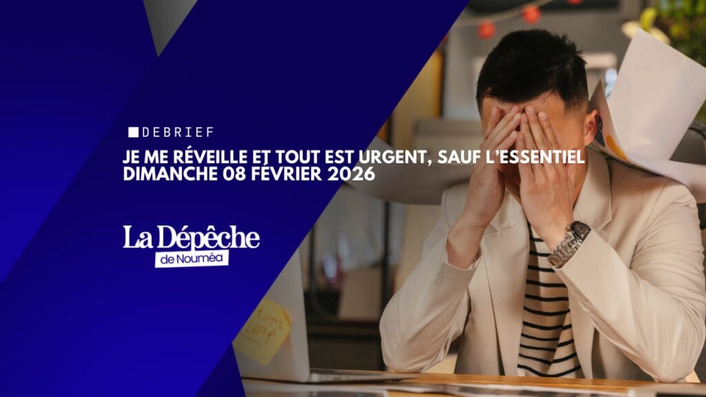 Je me réveille et tout est urgent, sauf l’essentiel