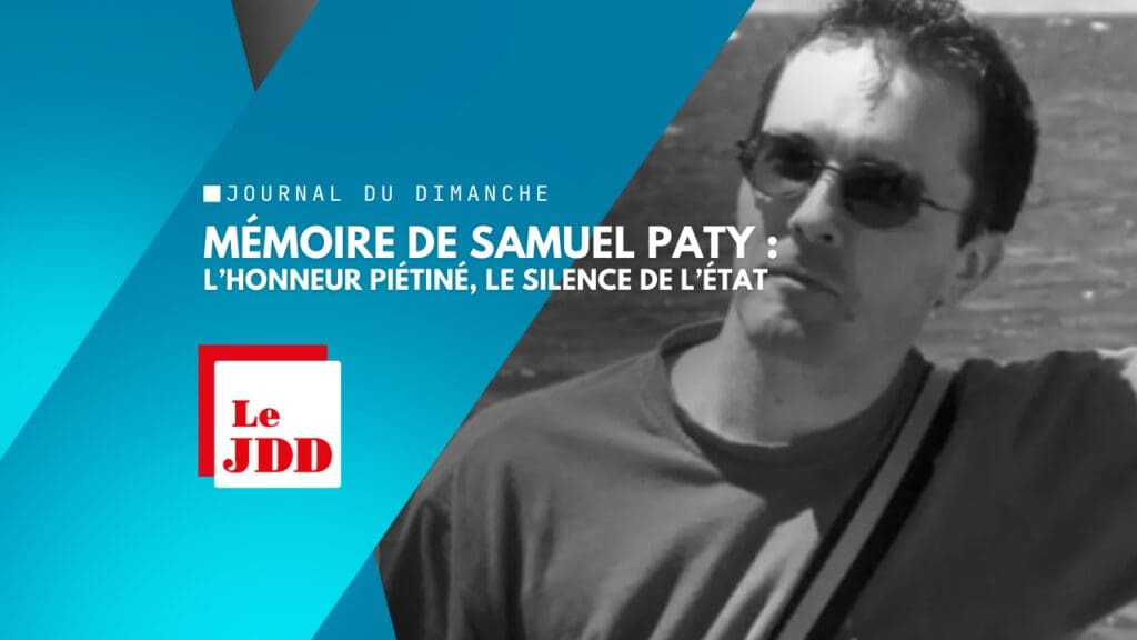 Mémoire de Samuel Paty : l’honneur piétiné, le silence de l’État