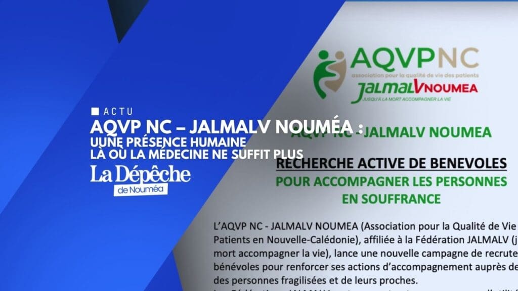 AQVP NC – JALMALV Nouméa lance un appel urgent aux bénévoles