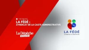 La Fédé : syndicat de la caste administrative